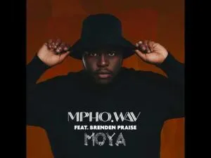 DOWNLOAD-MphoWav-–-Moya-ft-Brenden-Praise-–.webp