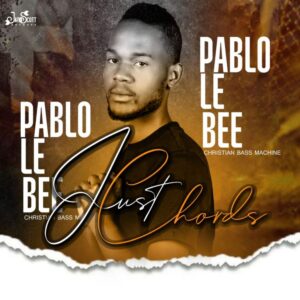 DOWNLOAD-Pablo-Le-Bee-–-Just-Chords-Christian-Bass-Machine
