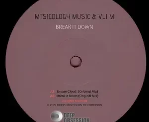 Mtsicology-Music-Vli-M-–-Break-It-Down