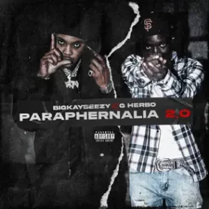 BigKayBeezy-Paraphernalia-2.0-feat.-G-Herbo