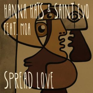 DOWNLOAD-Hanna-Hais-Saint-Evo-–-Spread-Love-ft