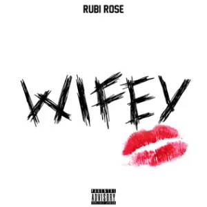 Wifey-Single-Rubi-Rose