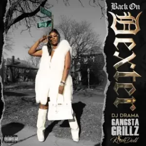 Back on Dexter: A Gangsta Grillz Mixtape
Kash Doll, DJ Drama
