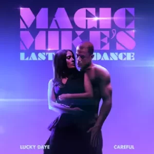 Careful (From The Original Motion Picture "Magic Mike's Last Dance") - Single
Lucky Daye