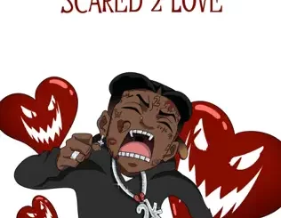 Scared 2 Love 2KBABY