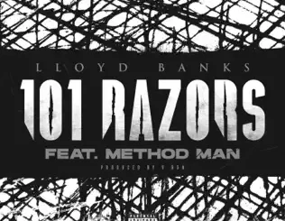 101 Razors (feat. Method Man) - Single Lloyd Banks
