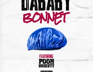 BONNET (feat. Pooh Shiesty) - Single DaBaby