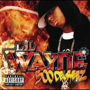 500 Degreez
Lil Wayne
