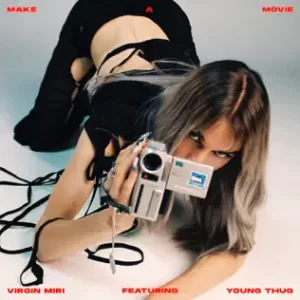 Make a Movie - Single (feat. Young Thug) - Single
Virgin Miri