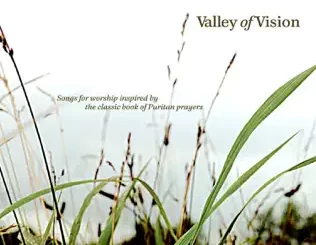 Valley of Vision Sovereign Grace Music