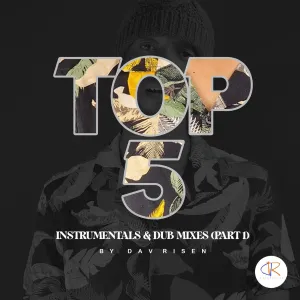 Dav Risen - TOP5 Instrumentals & Dub Mixes (PART 1)