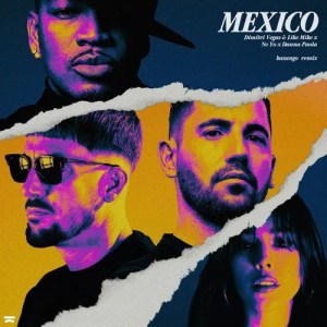 Dimitri Vegas, Like Mike & Ne-Yo - Mexico (Kasango Remix) ft. Danna Paola