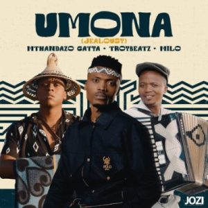 Mthandazo Gatya - Umona (Jealousy) ft TroyBeatz & Milo