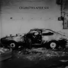 Cigarettes After Sex - Stop