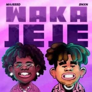 Majneeed - Waka Jeje ft BNXN