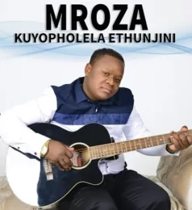 Mroza - Uzophela Umcimbi