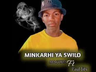Magoda – Minkarhi Ya Swilo ft Paul Fits & Dj Sonnet