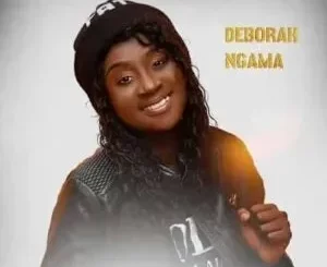 Deborah Ngama – Ukulambalala