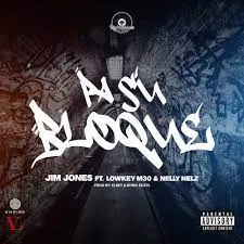Jim Jones - Pa Su Bloque (feat. Lowkey M30 & Nelly Nelz)