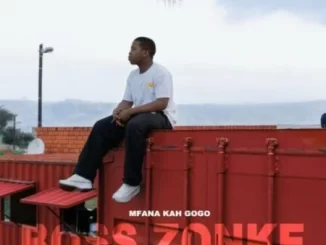 Mfana Kah Gogo – Boss Zonke ft Chereh Sputswe, Rellow Sauce & Sauce Team