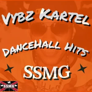 Vybz Kartel & SSMG Productionz – Dancehall Hits
