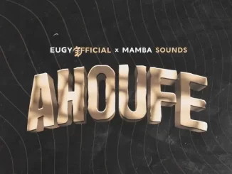 eugy - Ahoufe (feat. Mamba Sounds)