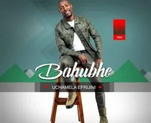 Bahubhe - Ngizobagxoba Bonke