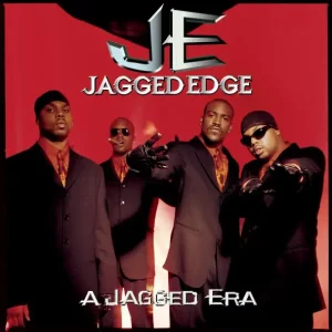 Jagged Edge – A Jagged Era