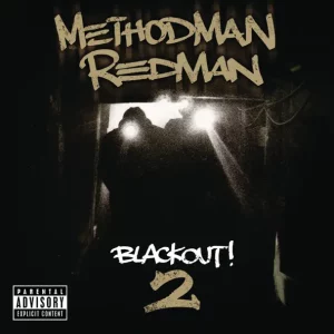 Method Man & Redman – Blackout! 2