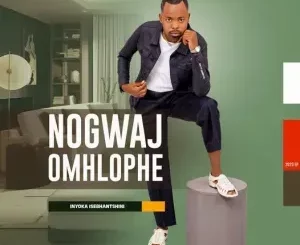 Nogwajo Mhlophe - Dear Mtanami ft Mdumazi