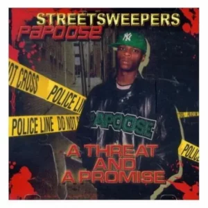 Papoose – A Threat & a Promise