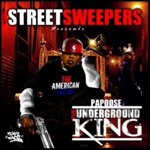Papoose – The Underground King