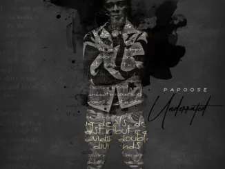 Papoose – Underrated
