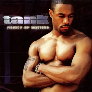 Tank – Force of Nature