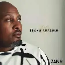 Zano - Sbong’Amazulu