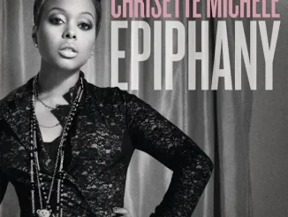 Chrisette Michele – Epiphany