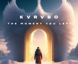 KVRVBO - The Moment You Left (Original Mix)