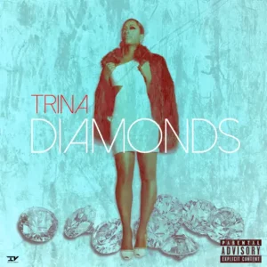 Trina – Diamonds