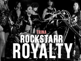 Trina – Rockstarr Royalty
