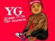 YG – Blame It On the Streets