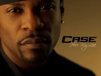 Case – Here, My Love (Deluxe Edition)