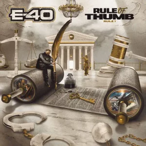 E-40 – Rule of Thumb: Rule 1