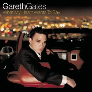 Gareth Gates – What My Heart Wants to Say
