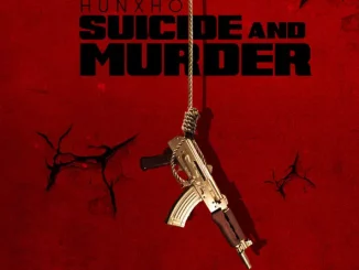 Hunxho – Suicide & Murder