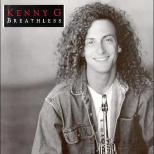 Kenny G – Breathless
