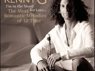 Kenny G – I'm In the Mood for Love - The Most Romantic Melodies of All Time