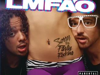 LMFAO – Sorry for Party Rocking