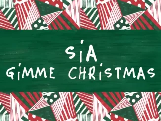 Sia – Gimme Christmas