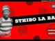 Sthibo La Bay - Jaiv Ujuluke ft Chef Mellowdic, Lwazi Da Voice, Chitsi & Scar Face