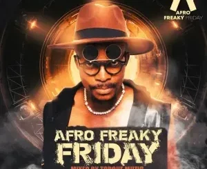 TorQue MuziQ - Afro Freaky Friday #001